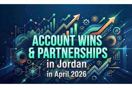 Agency Account Wins and Partnership in Jordan in April 2026